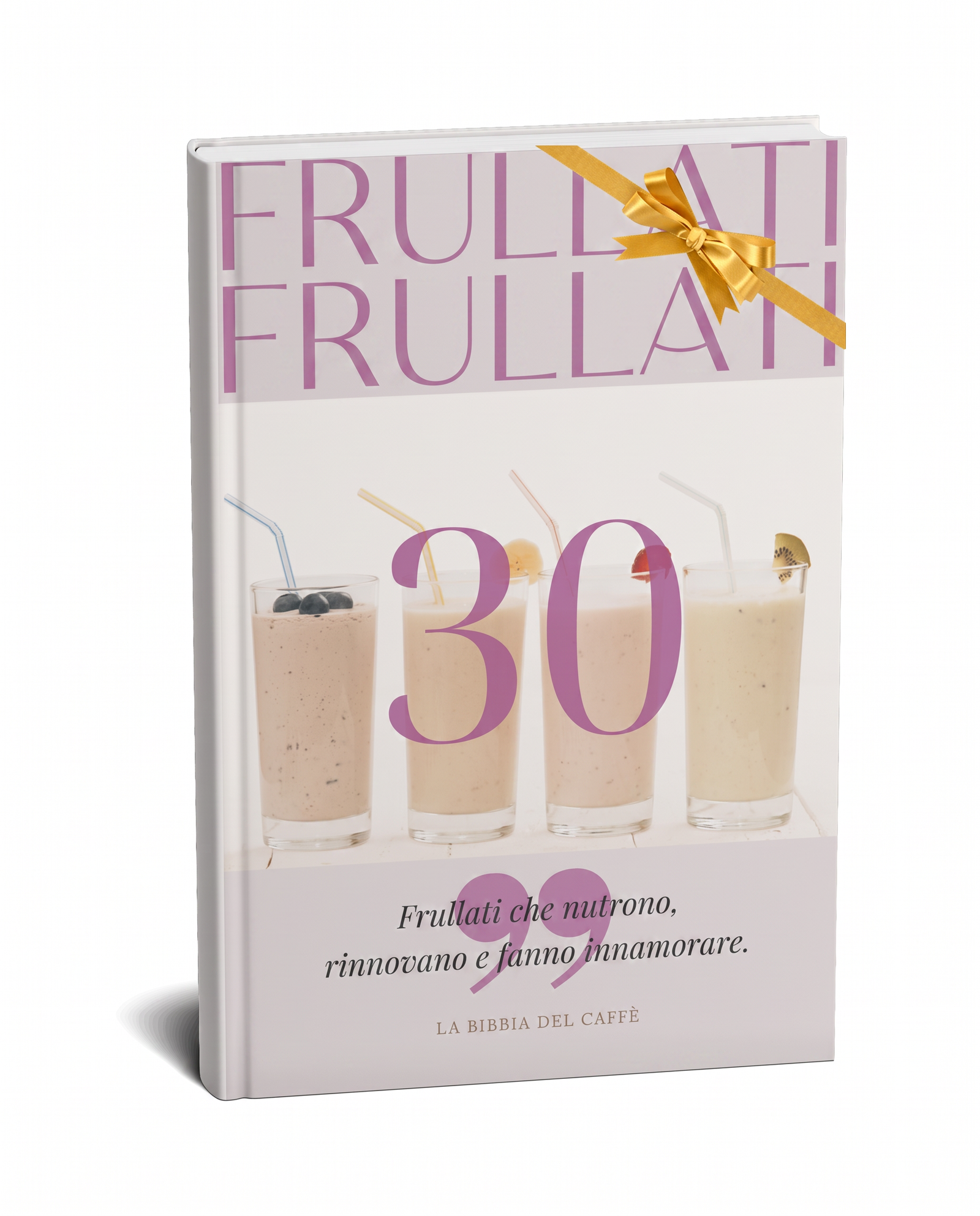 RICETTARIO DI FRULLATI